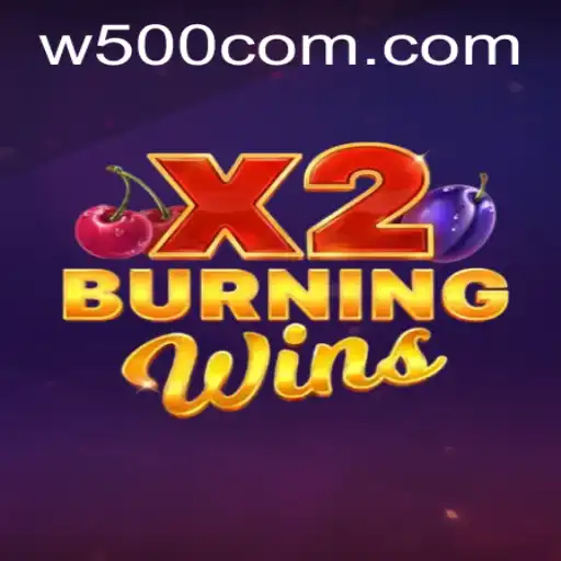 Reviving the Classic: A Deep Dive into BurningWinsX2 and W500 Gameplay