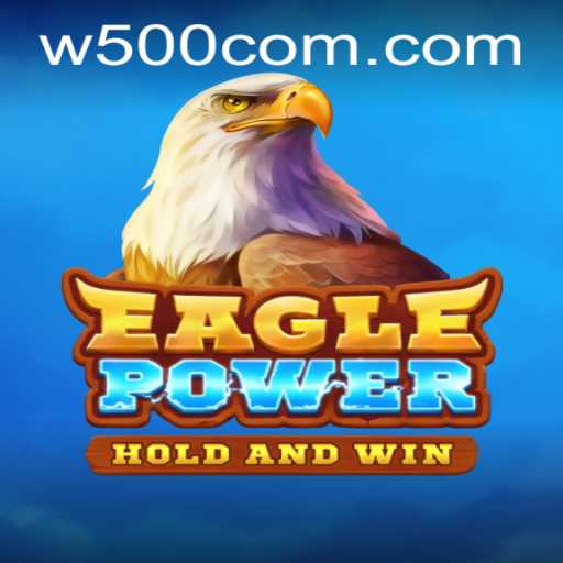 EaglePower: The Thrilling Adventure of Strategy and Skill