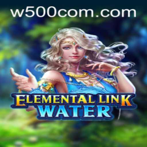 Dive into the World of ElementalLinkWater: A New Gaming Phenomenon