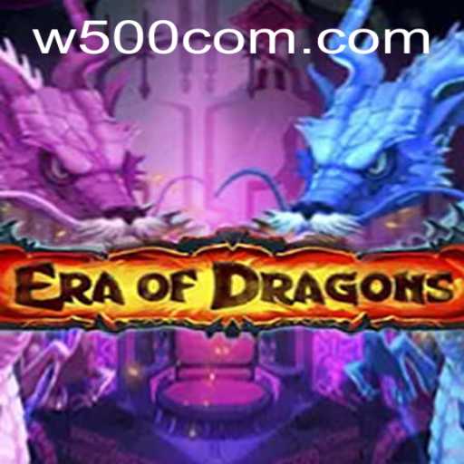 EraOfDragons: Unleashing Epic Adventures with the W500 Update