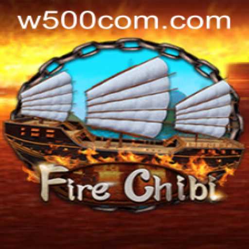 Dive into the World of FireChibi: A Thrilling Adventure with W500