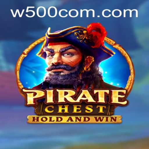 Explore the Thrilling World of PirateChest and the Enigmatic W500