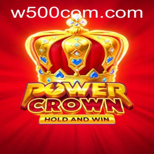 Discovering the Thrills of PowerCrown: A Deep Dive into the Game